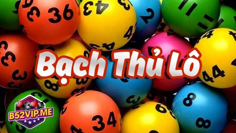 Bạch thủ lô là hình thức chỉ chọn một con số duy nhất để đánh