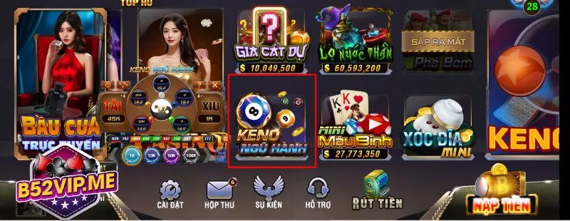 Chọn game keno ngũ hành ngay sảnh game của B52